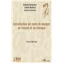 Lexicalisation des noms des marques en français et en slovaque