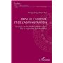 Crise de l'identité et de l'administration