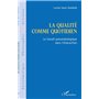 La qualité comme quotidien