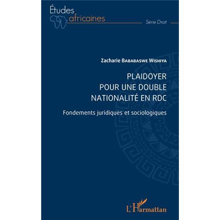 Plaidoyer pour une double nationalité en RDC