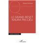 Le grand -em+reset-/em+ n'aura pas lieu