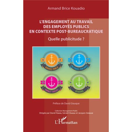 L'engagement au travail des employés publics en contexte post-bureaucratique