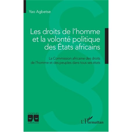 Les droits de l'homme et la volonté politique des Etats africains