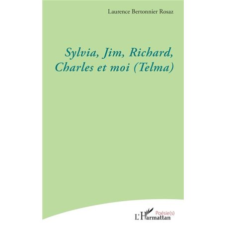 Sylvia, Jim, Richard, Charles et moi (Telma)