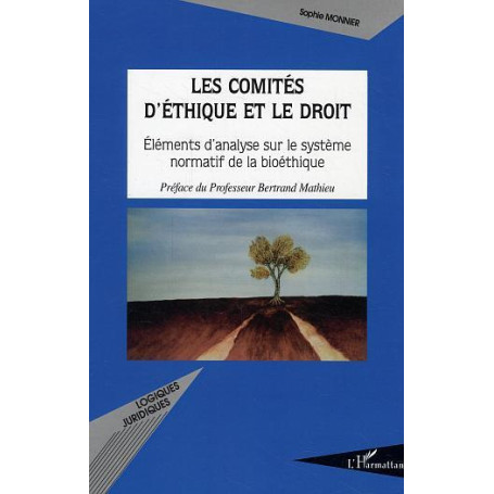 Les comités d'éthique et le droit