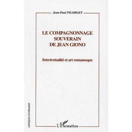 Le compagnonnage souverain de Jean Giono