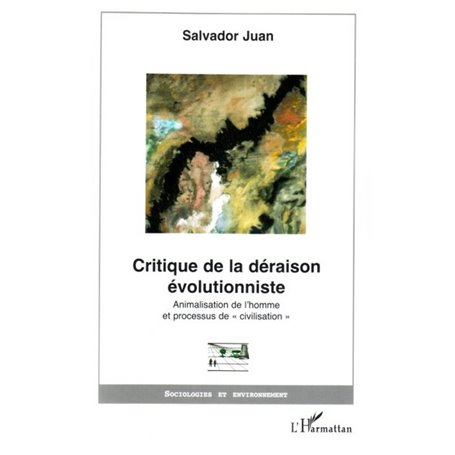 Critique de la déraison évolutionniste