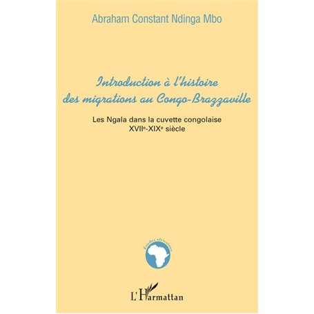 Introduction à l'histoire des migrations au Congo-Brazzaville