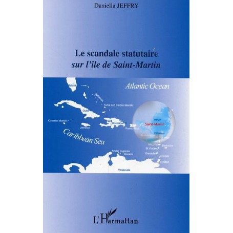 Le scandale statutaire sur l'île de Saint-Martin
