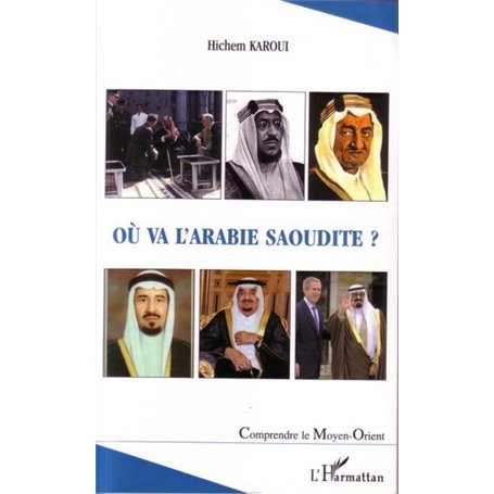 Où va l'Arabie Saoudite ?