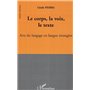 Le corps, la voix, le texte