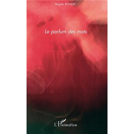 Le parfum des mots