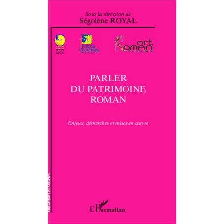 Parler du patrimoine roman