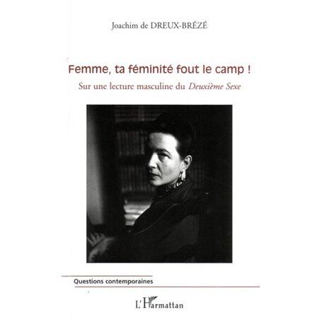 Femme, ta féminité fout le camp !