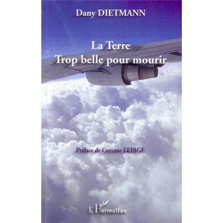 La terre trop belle pour mourir