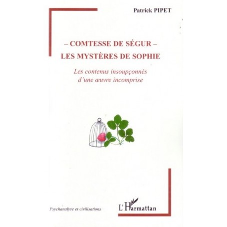Comtesse de Ségur - Les mystères de Sophie