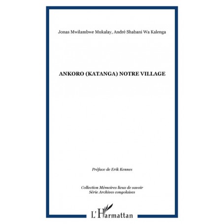 Ankoro (Katanga) notre village