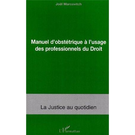Manuel d'obstétrique à l'usage des professionnels du Droit
