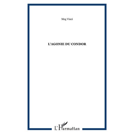 L'agonie du Condor