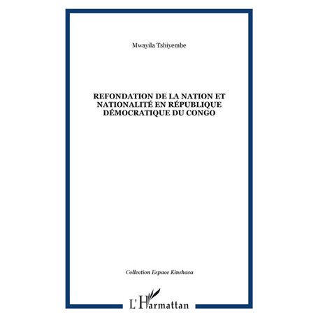 Refondation de la nation et nationalité en République démocratique du Congo