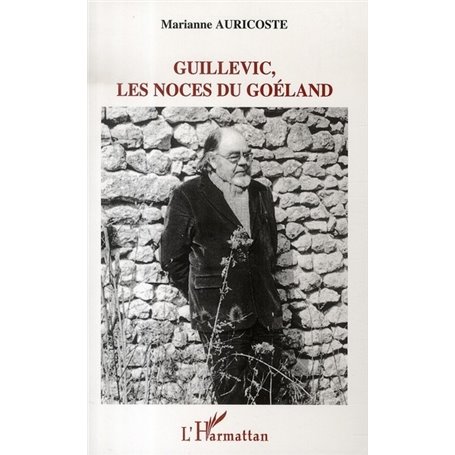Guillevic, les noces du Goéland