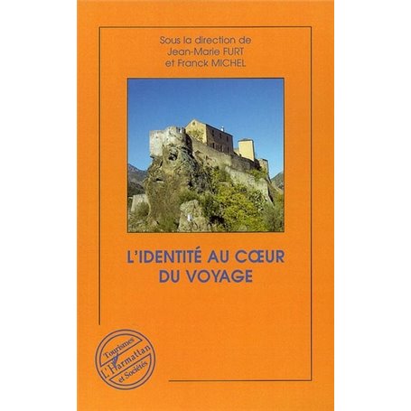 L'identité au coeur du voyage