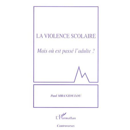 La violence scolaire