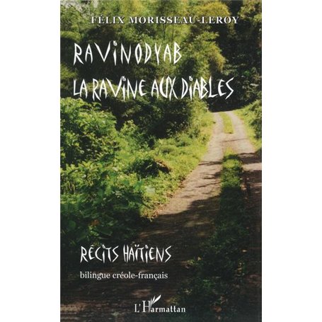 Ravinodyab - La Ravine aux diables