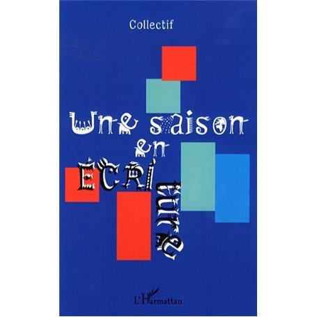 Une saison en écriture