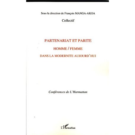 Partenariat et parité homme / femme dans la modernité aujourd'hui