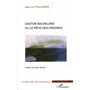 Gaston Bachelard ou le rêve des origines