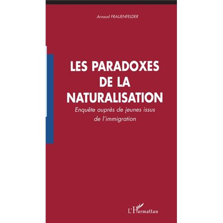 Les paradoxes de la naturalisation