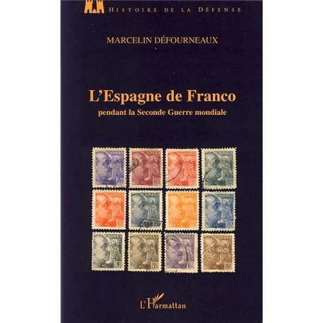 L'Espagne de Franco pendant la Seconde Guerre mondiale