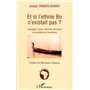 Et si l'ethnie Bo n'existait pas ?