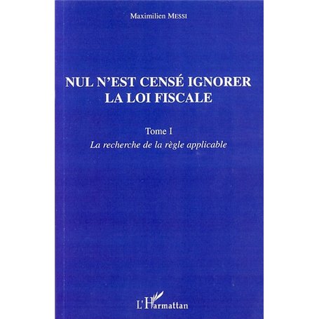 Nul n'est censé ignorer la loi fiscale