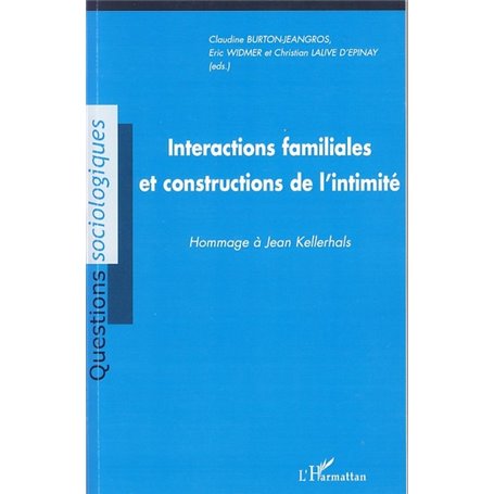Interactions familiales et constructions de l'intimité