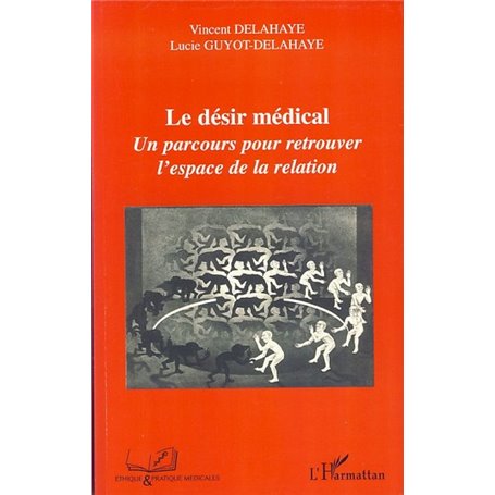 Le désir médical