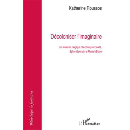 Décoloniser l'imaginaire