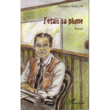 J'étais sa plume