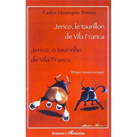 Jerico, le taurillon de Vila Franca