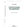 La théorie du langage dans l'enseignement de Jacques Lacan