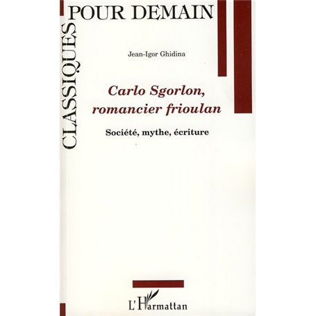 Carlo Sgorlon, romancier frioulan
