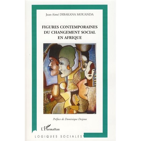 Figures contemporaines du changement social en Afrique