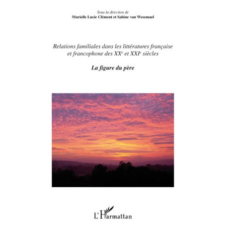 Relations familiales dans les littératures française et francophone