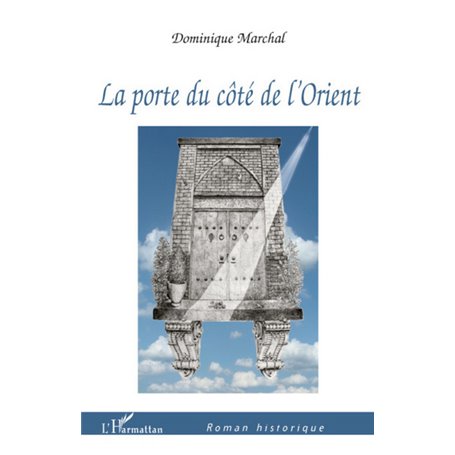 La porte du côté de l'Orient
