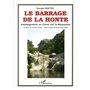 Le barrage de la honte
