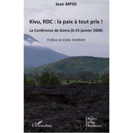 Kivu, RDC : la paix à tout prix !
