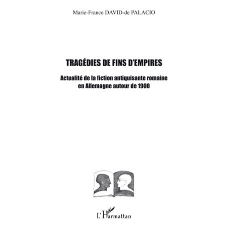 Tragédies de fins d'empires