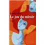 Le jeu du miroir
