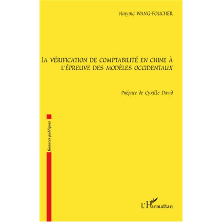 La vérification de comptabilité en Chine à l'épreuve des modèles occidentaux
